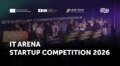 $60 000 призового фонду: IT Arena завершує прийом заявок на Startup Competition